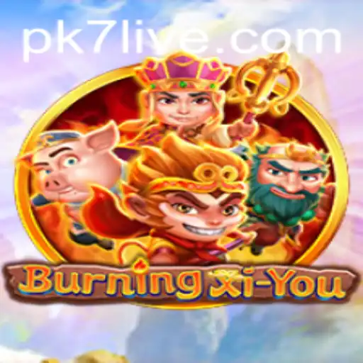 Exploring the Enchanting World of BurningXiYou: Adventure Awaits